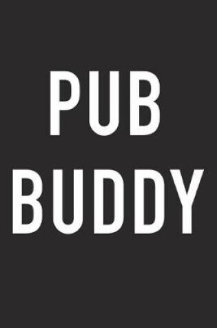 Cover of Pub Buddy