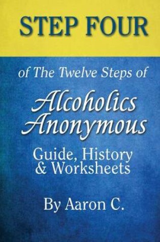Cover of Step 4 of the Twelve Steps of Alcoholics Anonymous