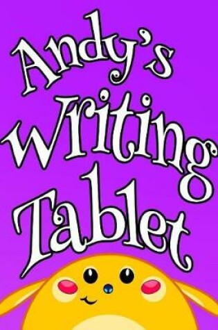 Cover of Andy's Writing Tablet