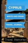 Book cover for Cyprus Write and Draw Travel Journal