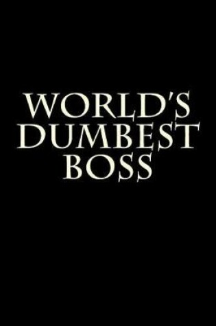Cover of World's Dumbest Boss