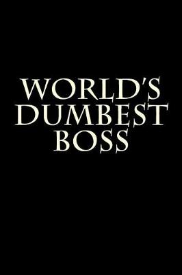 Book cover for World's Dumbest Boss