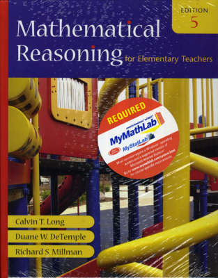 Book cover for Mathematical Reasoning for Elementary Teachers plus MyMathLab Student Access Kit