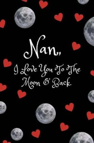 Cover of Nan I Love You to The Moon and Back