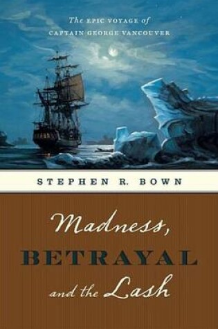 Cover of Madness, Betrayal and the Lash