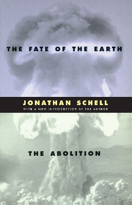 Book cover for The Fate of the Earth and The Abolition