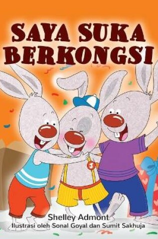 Cover of I Love to Share (Malay Children's Book)