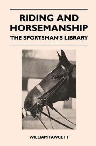 Cover of Riding and Horsemanship - The Sportsman's Library