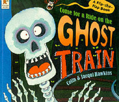 Book cover for Come For A Ride On The Ghost Train