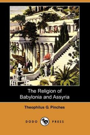 Cover of The Religion of Babylonia and Assyria (Dodo Press)