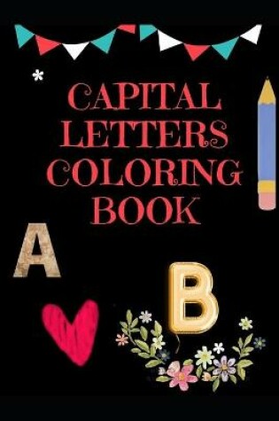 Cover of Capital Letters Coloring Book