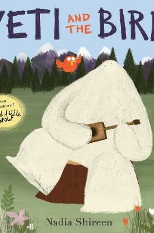 Cover of Yeti and the Bird