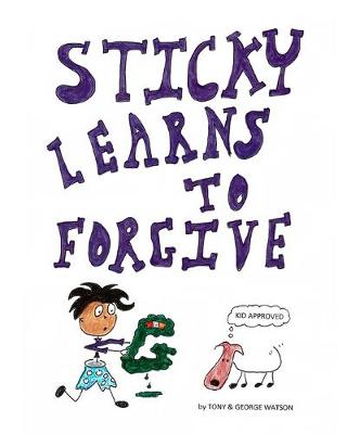 Cover of Sticky Learns to Forgive