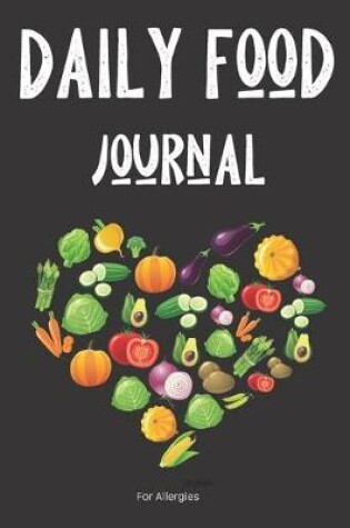 Cover of Daily Food Journal For Allergies