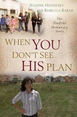 Cover of When You Don't See His Plan