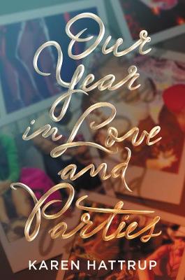 Book cover for Our Year in Love and Parties