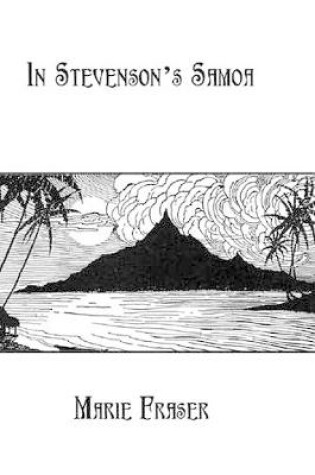 Cover of In Stevenson's Samoa