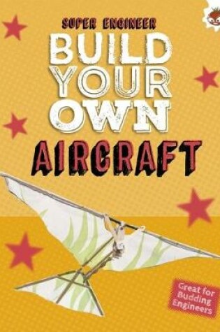 Cover of Build Your Own Aircraft