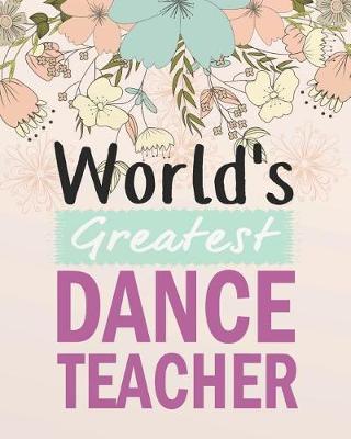 Cover of World's greatest dance teacher