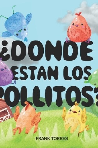Cover of ¿Donde Están Los Pollitos?