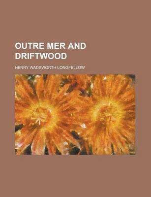 Book cover for Outre Mer and Driftwood