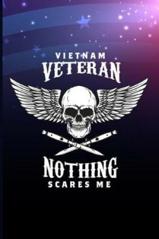 Cover of Vietnam Veteran Nothing Scares Me