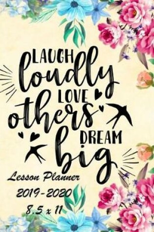 Cover of Laugh Loudly, Love Others, Dream Big