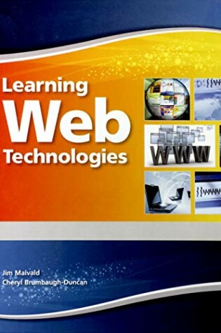 Cover of Learning Web Technologies Student Edition -- National -- CTE/School