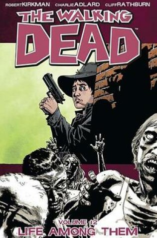 Cover of The Walking Dead, Vol. 12