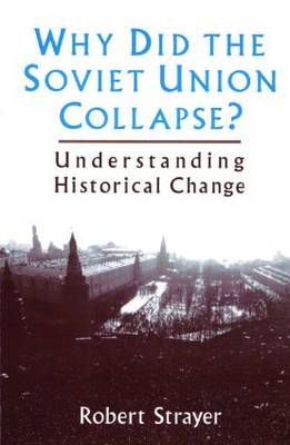 Book cover for Why Did the Soviet Union Collapse?