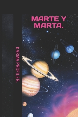 Book cover for Marte Y Marta.