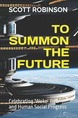Book cover for To Summon the Future
