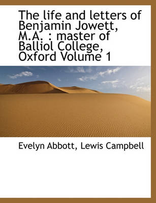 Book cover for The Life and Letters of Benjamin Jowett, M.A.