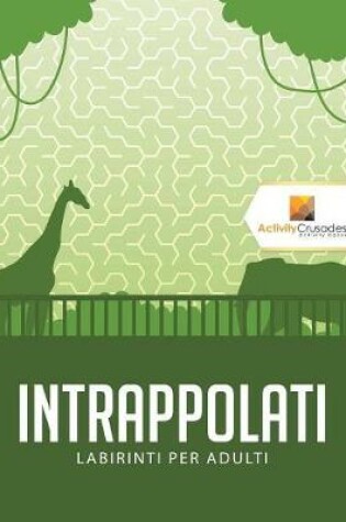 Cover of Intrappolati