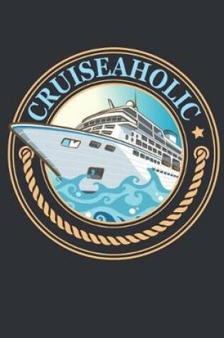 Cover of Cruiseaholic