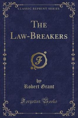 Book cover for The Law-Breakers (Classic Reprint)