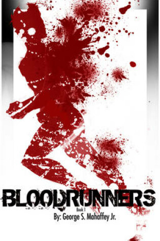 Cover of Blood Runners: Absolution