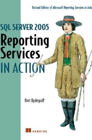 Cover of SQL Server 2005 Reporting Services in Action
