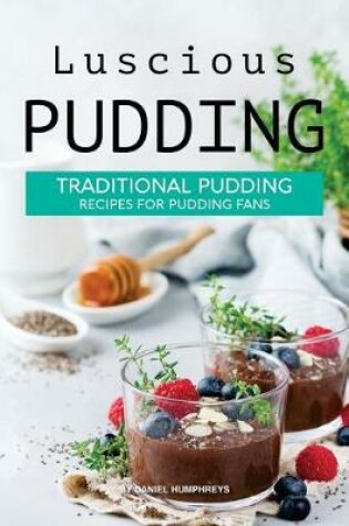 Cover of Luscious Pudding