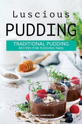 Book cover for Luscious Pudding