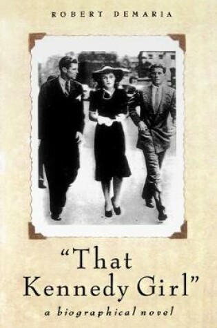 Cover of That Kennedy Girl, Revised Ed.