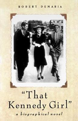 Book cover for That Kennedy Girl, Revised Ed.