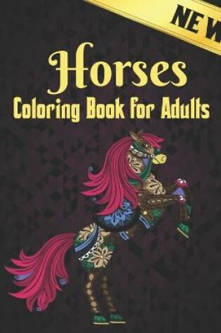 Cover of Coloring Book Adults Horses