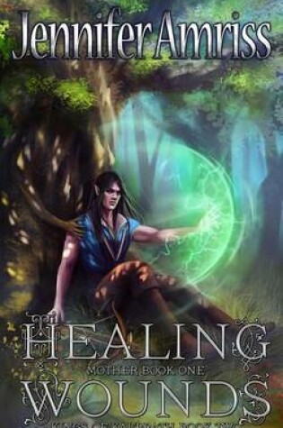Cover of Healing Wounds