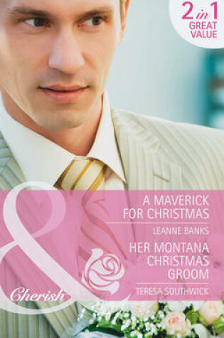 Cover of A Maverick For Christmas