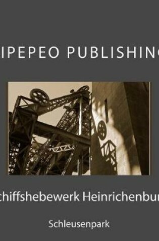 Cover of Schiffshebewerk Heinrichenburg