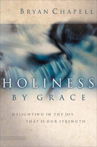 Cover of Holiness by Grace