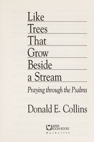 Cover of Like Trees That Grow Beside a Stream