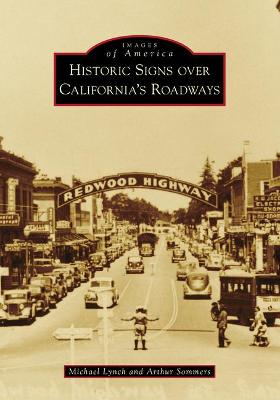 Book cover for Historic Signs Over California's Roadways