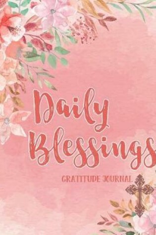 Cover of Daily Blessings Gratitude Journal